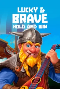 Lucky & Brave Hold and Win